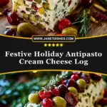 Festive Holiday Antipasto Cream Cheese Log Pin