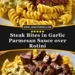 Steak Bites in Garlic Parmesan Sauce over Rotini Pin