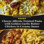 Cheesy Alfredo Twisted Pasta with Golden Garlic Butter Chicken in Creamy Sauce Pin 1