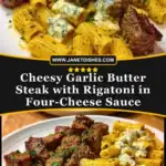 Cheesy Garlic Butter Steak with Rigatoni in Four-Cheese Sauce Pin 1