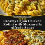Creamy Cajun Chicken Rotini with Mozzarella Alfredo Sauce Pin 1