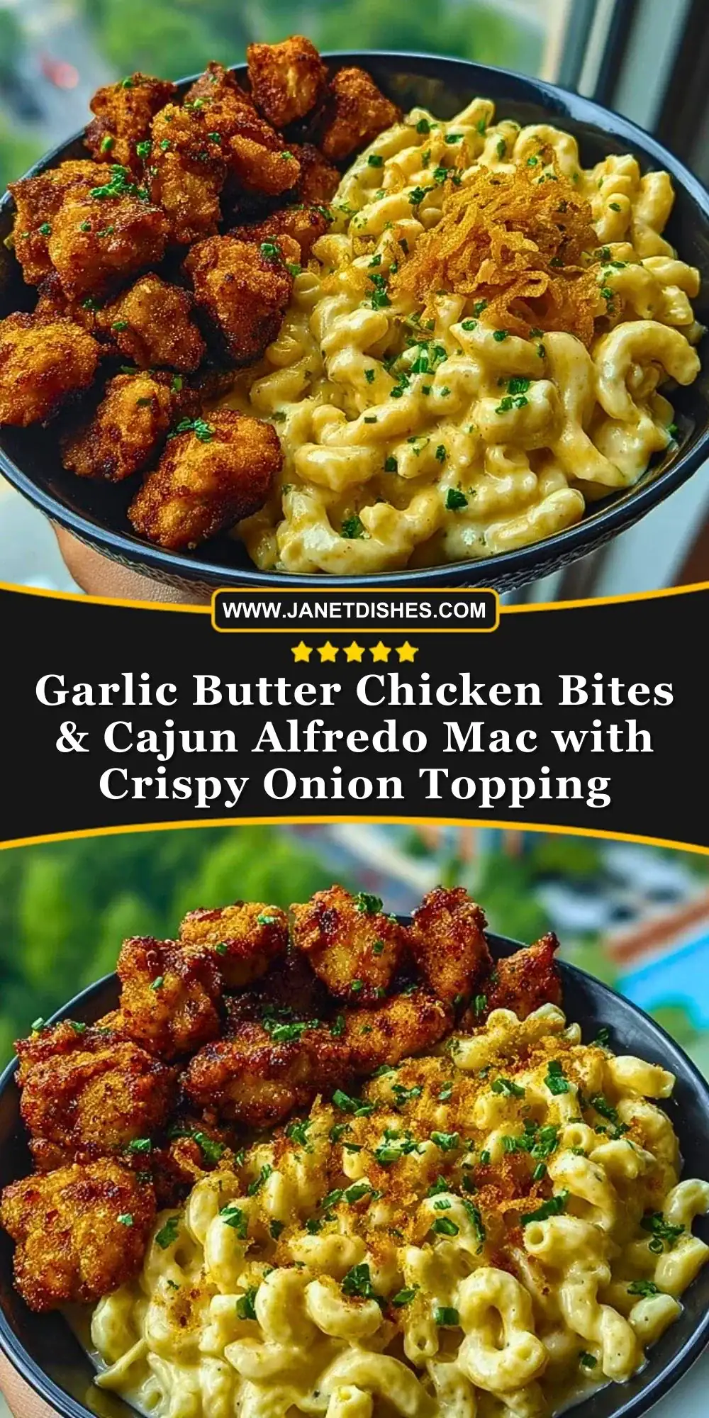 Garlic Butter Chicken Bites & Cajun Alfredo Mac with Crispy Onion Topping Pin 1