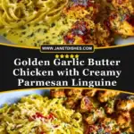 Golden Garlic Butter Chicken with Creamy Parmesan Linguine Pin 1