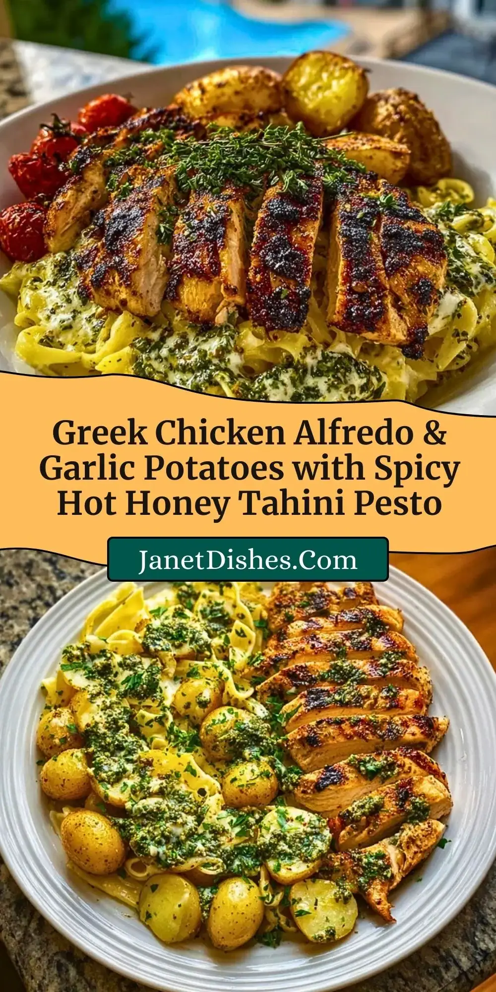 Greek Chicken Alfredo & Garlic Potatoes with Spicy Hot Honey Tahini Pesto Pin 2