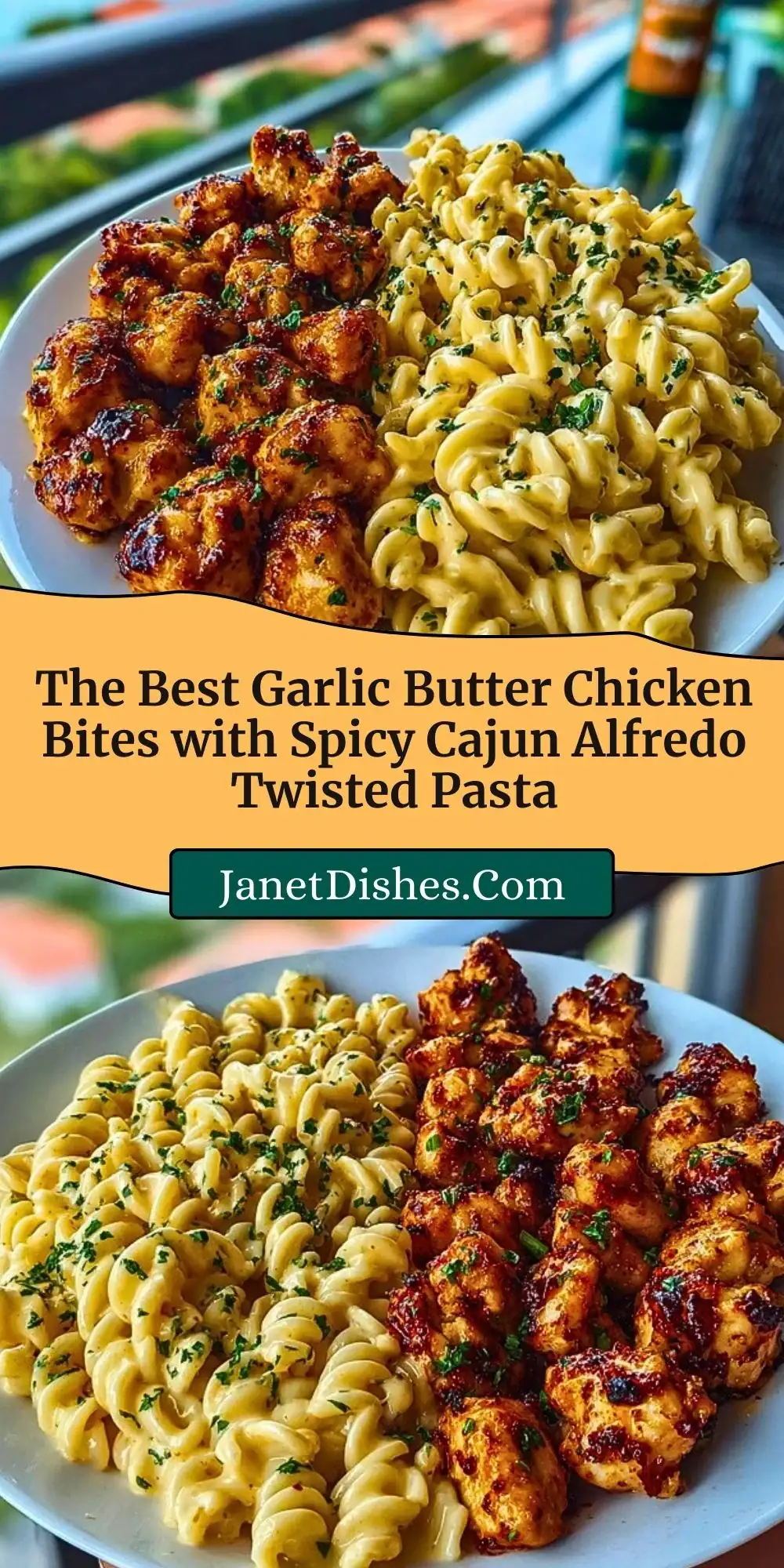 The Best Garlic Butter Chicken Bites with Spicy Cajun Alfredo Twisted Pasta Pin 2